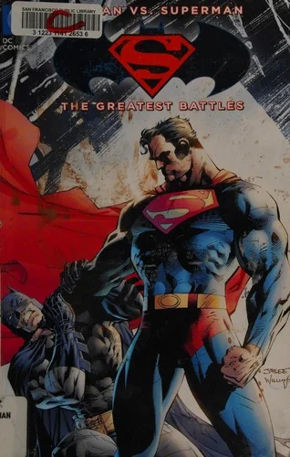 Batman vs. Superman: The Greatest Battles