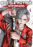 Battle Royale: Enforcers, Vol. 4 — Manga