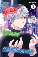Be My Worst Nightmare!, Vol. 3 — Boys Love