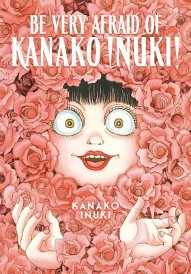 Be Very Afraid of Kanako Inuki! — Horror Comics