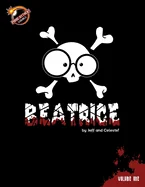 Beatrice: Volume One — Graphic Novels
