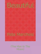 Beautiful: (The Man In The Moon)