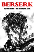 Berserk: Kentaro Miura: The Manga and the Anime — Manga
