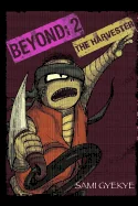 Beyond 2: The Harvester — Sci Fi Comics