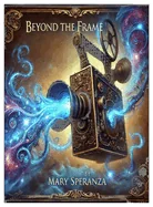 Beyond the Frame