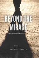 Beyond the Mirage: Mysteries Resonate Beyond the Veil — Light Novels