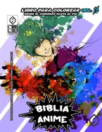 Biblia Anime Desde El Inicio Hasta El Final Vol 15: libro para colorear (Libro Para Colorear)