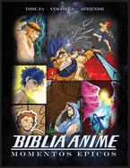 Biblia Anime Momentos Epicos: Libro Para Colorear — Superhero Comics