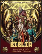 Biblia Heroes de accion Vol. 2: Libro Para Colorear