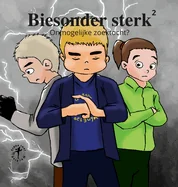 Biesonder sterk 2: Onmogelijke zoektocht?
