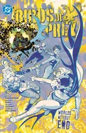 Birds of Prey Vol. 2: Birds of Prey Vol. 2 Worlds Without End — Superhero Comics