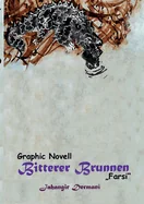 Bitterer Brunnen: Ein Melancholisches Biographie