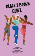 Black & Brown Gen Z