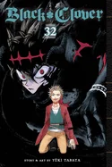 Black Clover, Vol. 32: Excuses