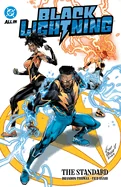 Black Lightning: The Standard