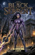 Black Serpent: The Awakening — Superhero Comics