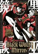 Black Witch Mirror Vol.1 — Manga