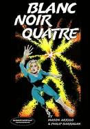Blanc Noir Quatre