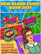 Blank Comic Book: Write And Draw Your Own Comics With Inspiration Effects And 3-7 Action Panel Layouts - 100 Pages + Bonus 20 Pages Comi — Manga