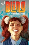Bling: Os Melhores Amigos de Uma Garota (Primeira Edicao) — School Life