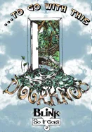 Blink: So It Goes - ...To Go With This Doorknob!