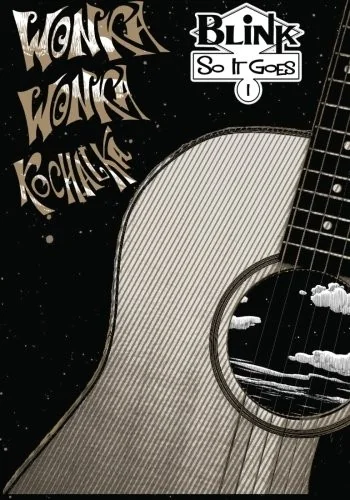 Blink: So It Goes - Wonka Wonka Kochalka