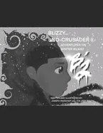 BLIZZY... Sno-Crusader II: Adventures on Winter Island
