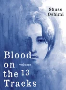Blood on the Tracks 13 — Horror Comics