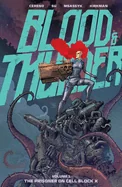 Blood & Thunder Vol. 1: The Prisoner on Cell Block X