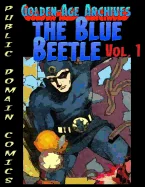 Blue Beetle Archives — Superhero Comics