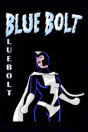 Blue Bolt Volume 1