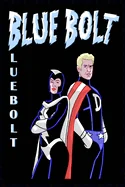 Blue Bolt Volume 2: Episodes 2.1 - 2.3