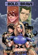 Bold and the Brave: Volume 16