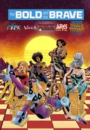 Bold and the Brave: Volume Five — Superhero Comics