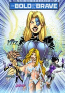Bold and the Brave: Volume Four — Superhero Comics
