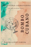 Bombo Cubano: Inspirada en hechos reales — Romance Comics