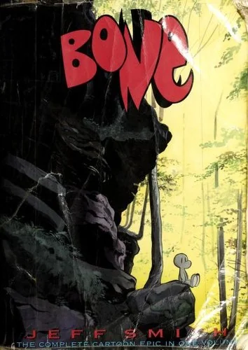 Bone: The Complete Cartoon Epic in One Volume