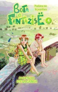 Bota E Fantazise: Kapitull 04 - Pushime Me Te Papritura — Manga