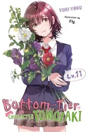 Bottom-Tier Character Tomozaki, Vol. 11 (Light Novel) — Light Novels