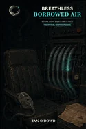 Breathless: Borrowed Air: Before Every Breath Had a Price