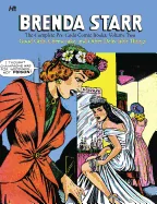 Brenda Starr: The Complete Pre-Code Comic Books Volume 2: Good Girls, Cheesecake and Other Delectable Things