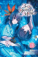 Bride of the Barrier Master, Vol. 3 (Manga)