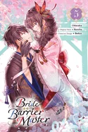 Bride of the Barrier Master, Vol. 5 (Manga): Volume 5