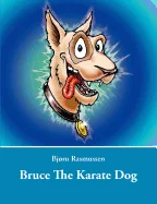 Bruce The Karate Dog — Graphic Novels