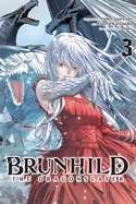 Brunhild the Dragonslayer, Vol. 3 (Manga) — Manga