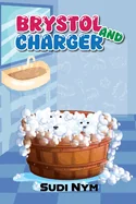 Brystol and Charger — Graphic Novels