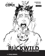 Buckwild & The Four Guyses #1