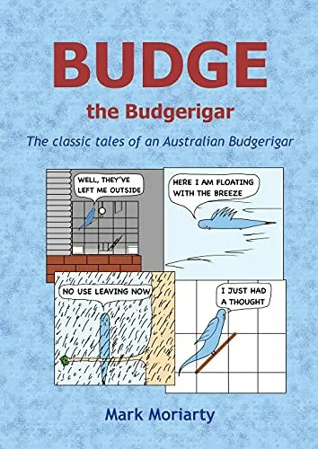 Budge the Budgerigar: The classic tales of an Australian budgerigar — Humor Comics
