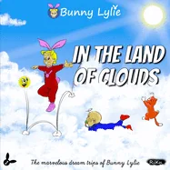 Bunny Lylie in the land of clouds — Graphic Novels