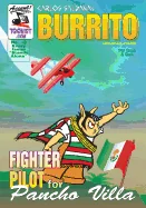 Burrito 3: Fighter Pilot For Pancho Villa